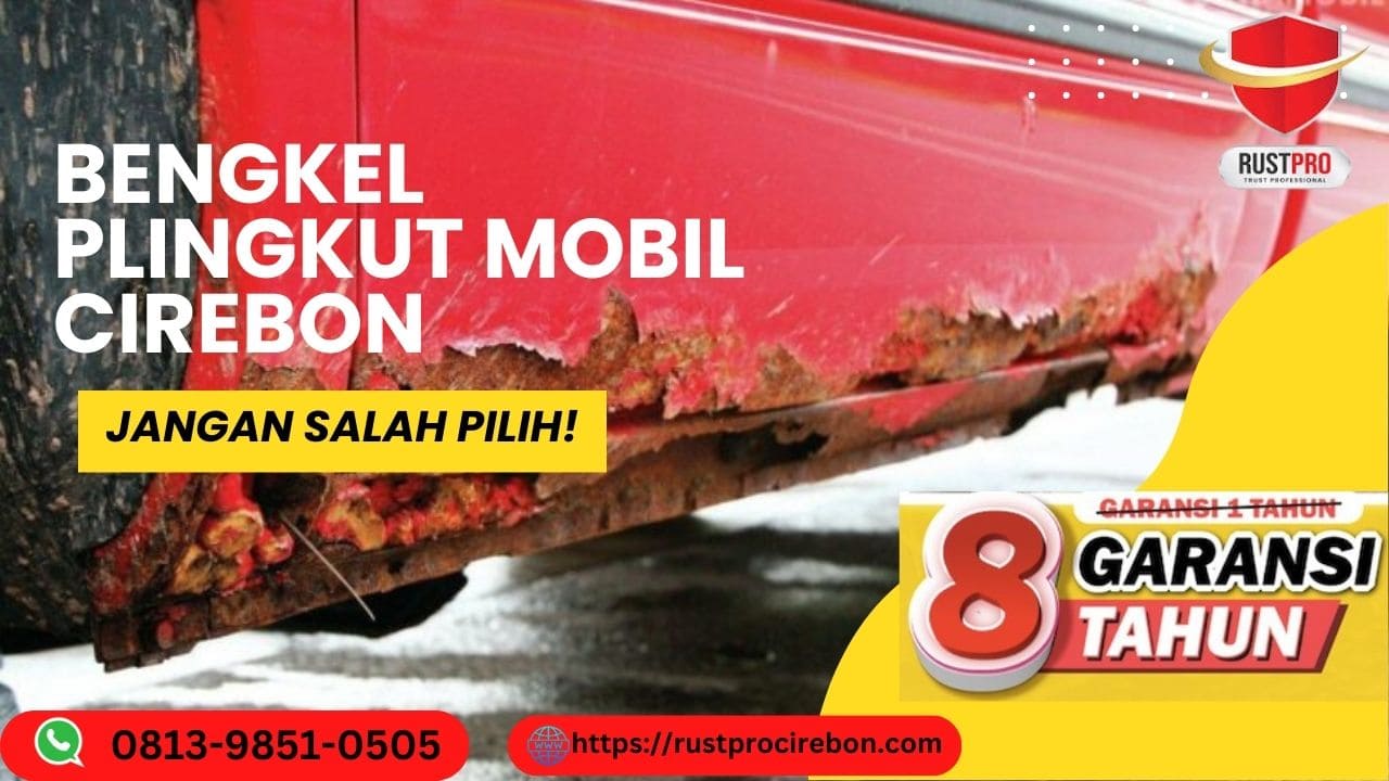 Bengkel Plingkut Mobil Cirebon, Jangan Salah Pilih!