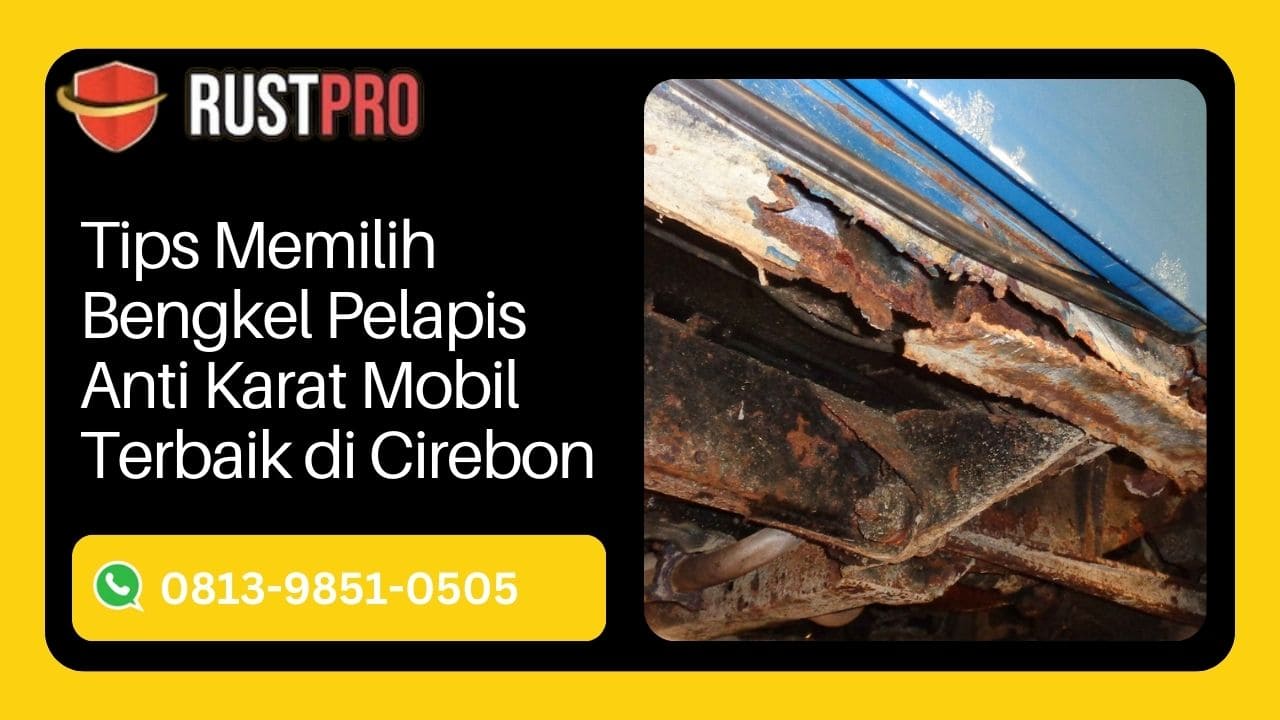 Harga Anti Karat Mobil Di Cirebon Cirebon, Anti Karat Mobil Honda Cirebon, Harga Anti Karat Mobil Brio Cirebon, Bengkel Anti Karat Mobil Cirebon Cirebon, Anti Karat Mobil Kota Cirebon Ulasan Cirebon, Jenis Anti Karat Mobil Cirebon, Jasa Anti Karat Mobil Cirebon Cirebon, Anti Karat Kolong Mobil Cirebon, Harga Anti Karat Kolong Mobil Cirebon, Cat Anti Karat Kolong Mobil Cirebon