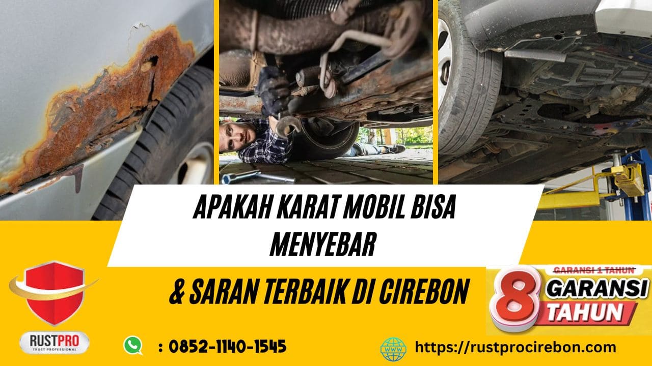 Apakah Karat Mobil Bisa Menyebar & Saran Terbaik di Cirebon